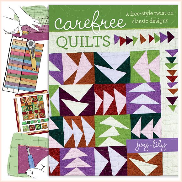 Cover of Joy-Lily's new book, Carefree Quilts.